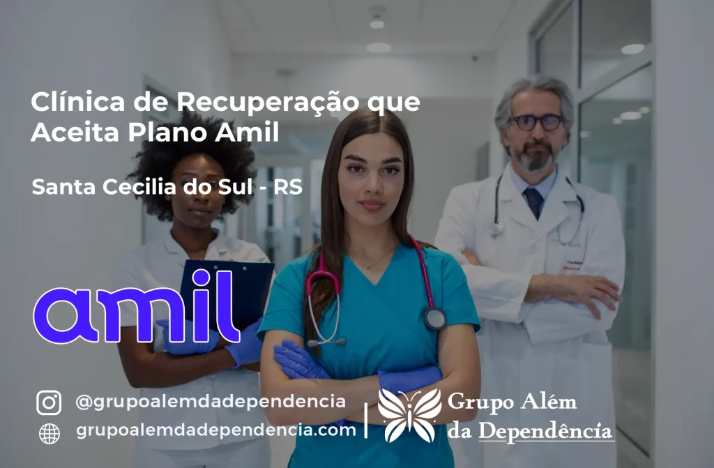 Clínica de Recuperação que Aceita Amil em Santa Cecília do Sul - RS 1 Clínica de Recuperação que Aceita Amil em Santa Cecília do Sul - RS