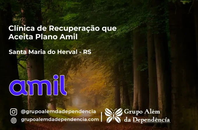 Clínica de Recuperação que Aceita Amil em Santa Maria do Herval - RS