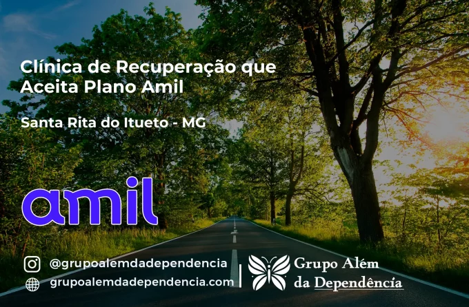 Clínica de Recuperação que Aceita Amil em Santa Rita do Itueto - MG