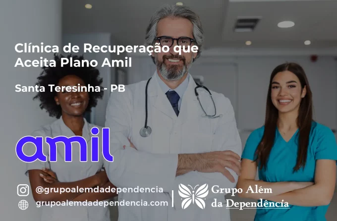Clínica de Recuperação que Aceita Amil em Santa Teresinha - PB