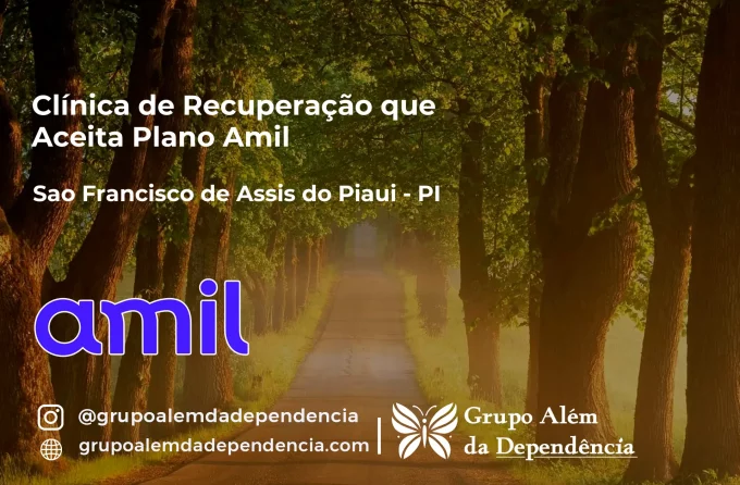 Clínica de Recuperação que Aceita Amil em São Francisco de Assis do Piauí - PI