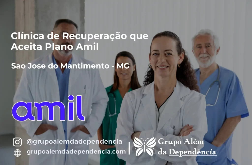 Clínica de Recuperação que Aceita Amil em São José do Mantimento - MG 1 Clínica de Recuperação que Aceita Amil em São José do Mantimento - MG
