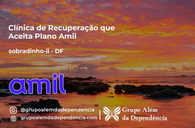 Clínica de Recuperação que Aceita Amil em sobradinho-ii - DF