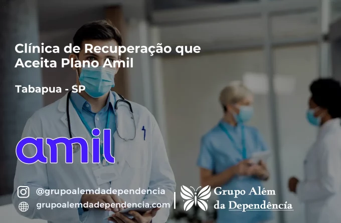 Clínica de Recuperação que Aceita Amil em Tabapuã - SP