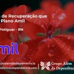 Clínica de Recuperação que Aceita Amil em Triunfo Potiguar - RN