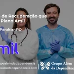 Clínica de Recuperação que Aceita Amil em Vale do Paraíso - RO