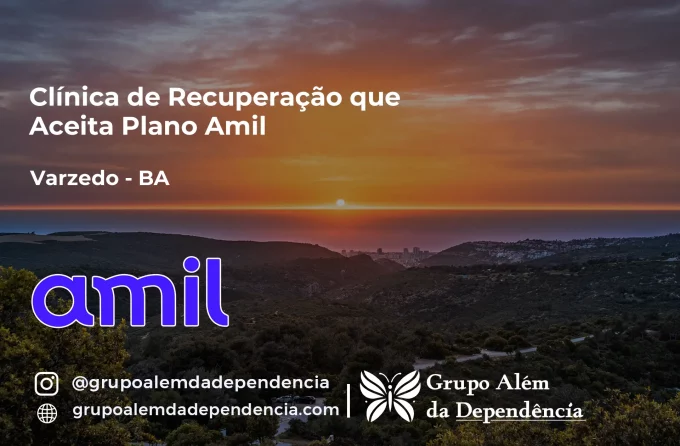 Clínica de Recuperação que Aceita Amil em Varzedo - BA