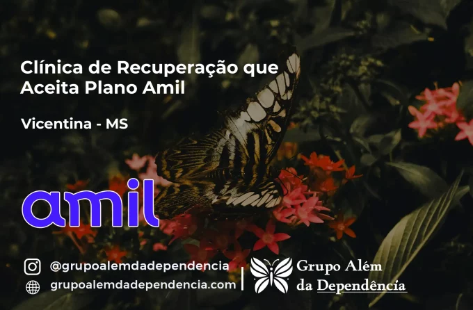 Clínica de Recuperação que Aceita Amil em Vicentina - MS