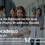 Clinica de Drogas que aceita Bradesco saude