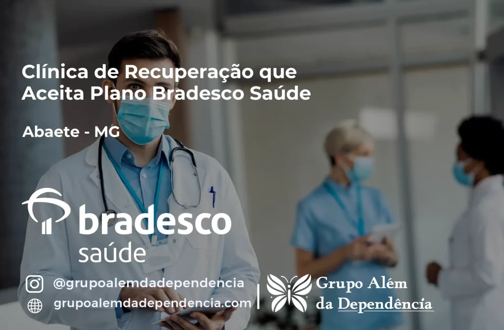 Clínica de Recuperação que Aceita Plano de Saúde Bradesco em Abaeté -MG 1 Clínica de Recuperação que Aceita Bradesco Saúde em Abaeté - MG