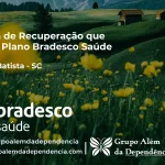 Clínica de Recuperação que Aceita Bradesco Saúde em Abdon Batista - SC