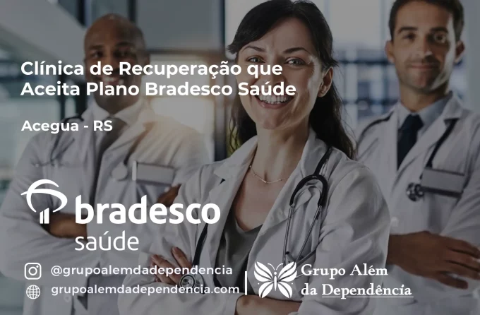 Clínica de Recuperação que Aceita Bradesco Saúde em Aceguá - RS