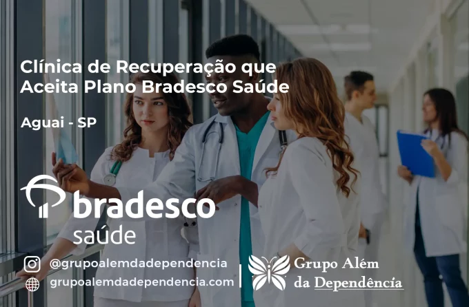 Clínica de Recuperação que Aceita Bradesco Saúde em Aguaí - SP