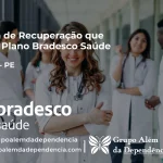 Clínica de Recuperação que Aceita Bradesco Saúde em Aliança - PE
