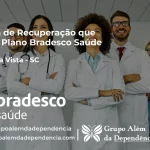 Clínica de Recuperação que Aceita Bradesco Saúde em Alto Bela Vista - SC