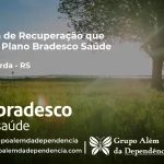 Clínica de Recuperação que Aceita Bradesco Saúde em Anta Gorda - RS