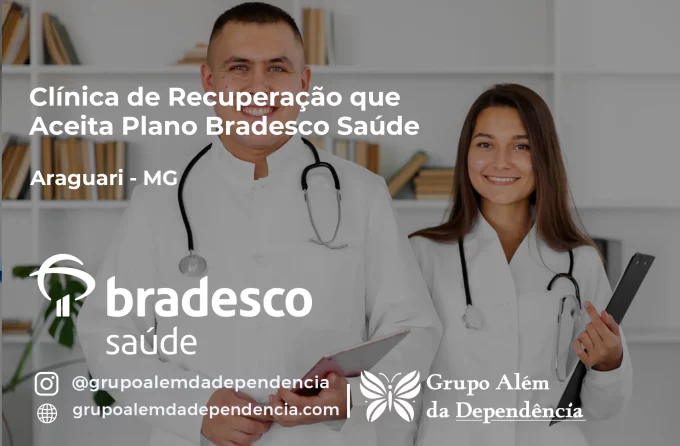 Clínica de Recuperação que Aceita Bradesco Saúde em Araguari - MG