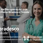 Clínica de Recuperação que Aceita Bradesco Saúde em Araras - SP