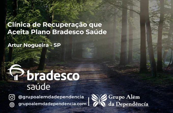 Clínica de Recuperação que Aceita Bradesco Saúde em Artur Nogueira - SP