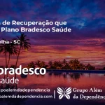 Clínica de Recuperação que Aceita Bradesco Saúde em Barra Velha - SC