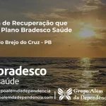 Clínica de Recuperação que Aceita Bradesco Saúde em Belém do Brejo do Cruz - PB