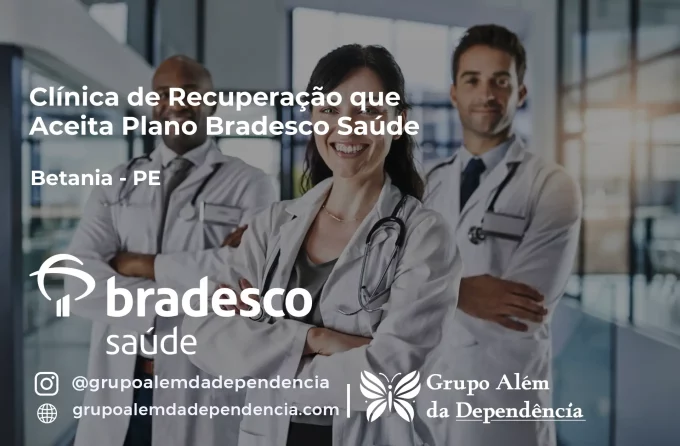 Clínica de Recuperação que Aceita Bradesco Saúde em Betânia - PE