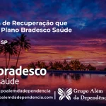 Clínica de Recuperação que Aceita Bradesco Saúde em Bofete - SP