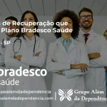 Clínica de Recuperação que Aceita Bradesco Saúde em Boituva - SP