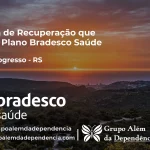 Clínica de Recuperação que Aceita Bradesco Saúde em Bom Progresso - RS