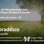 Clínica de Recuperação que Aceita Bradesco Saúde em Bom Sucesso de Itararé - SP