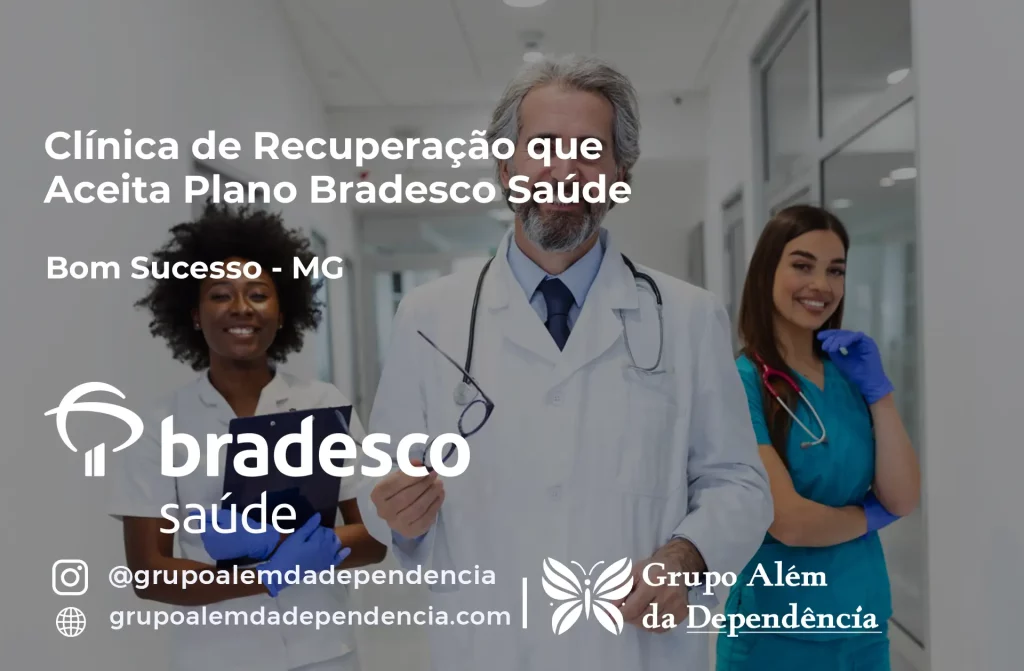 Clínica de Recuperação que Aceita Plano de Saúde Bradesco em Bom Sucesso -MG 1 Clínica de Recuperação que Aceita Bradesco Saúde em Bom Sucesso - MG