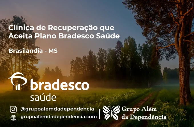 Clínica de Recuperação que Aceita Bradesco Saúde em Brasilândia - MS