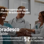 Clínica de Recuperação que Aceita Bradesco Saúde em Cacequi - RS