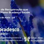 Clínica de Recuperação que Aceita Bradesco Saúde em Cacimba de Areia - PB