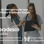 Clínica de Recuperação que Aceita Bradesco Saúde em Campinápolis - MT