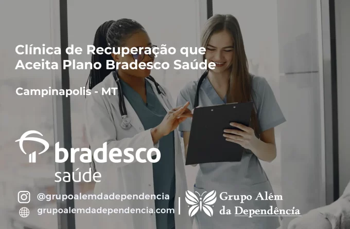 Clínica de Recuperação que Aceita Bradesco Saúde em Campinápolis - MT