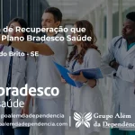 Clínica de Recuperação que Aceita Bradesco Saúde em Campo do Brito - SE