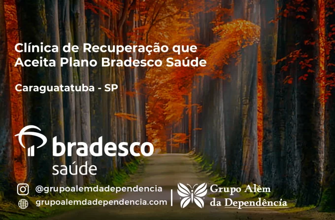 Clínica de Recuperação que Aceita Bradesco Saúde em Caraguatatuba - SP