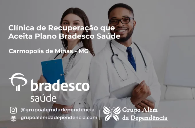 Clínica de Recuperação que Aceita Bradesco Saúde em Carmópolis de Minas - MG