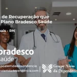 Clínica de Recuperação que Aceita Bradesco Saúde em Carnaubais - RN