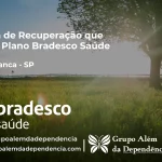 Clínica de Recuperação que Aceita Bradesco Saúde em Casa Branca - SP
