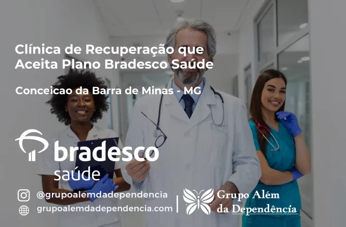Clínica de Recuperação que Aceita Bradesco Saúde em Conceição da Barra de Minas - MG