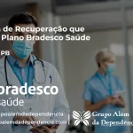 Clínica de Recuperação que Aceita Bradesco Saúde em Conde - PB