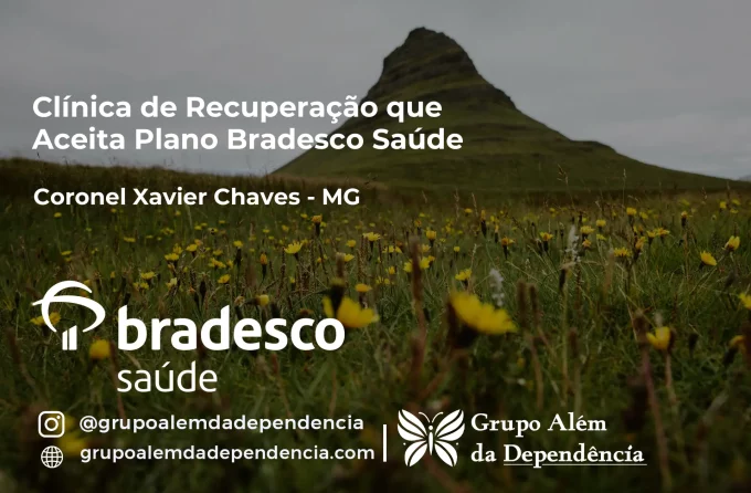Clínica de Recuperação que Aceita Bradesco Saúde em Coronel Xavier Chaves - MG