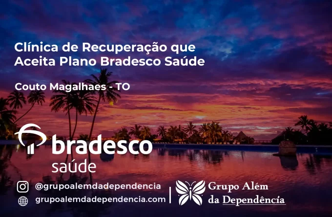 Clínica de Recuperação que Aceita Bradesco Saúde em Couto Magalhães - TO