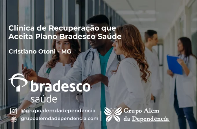 Clínica de Recuperação que Aceita Bradesco Saúde em Cristiano Otoni - MG