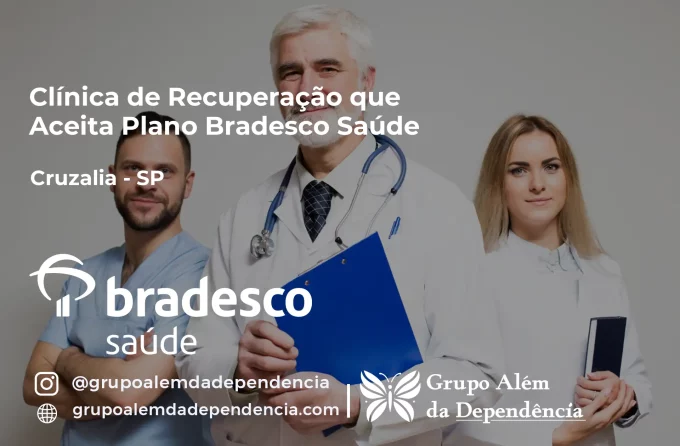 Clínica de Recuperação que Aceita Bradesco Saúde em Cruzália - SP