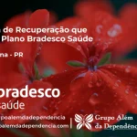 Clínica de Recuperação que Aceita Bradesco Saúde em Douradina - PR