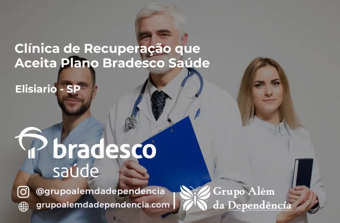 Clínica de Recuperação que Aceita Bradesco Saúde em Elisiário - SP
