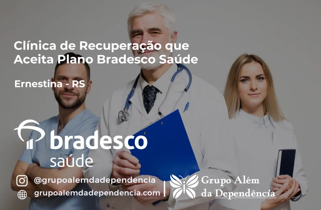 Clínica de Recuperação que Aceita Plano de Saúde Bradesco em Ernestina -RS 1 Clínica de Recuperação que Aceita Bradesco Saúde em Ernestina - RS